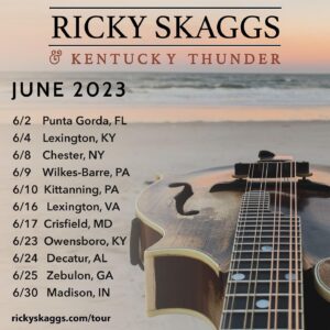 Ricky Skaggs Instagram - Don't miss your chance to see Ricky Skaggs & Kentucky Thunder live on the road in June! Visit rickyskaggs.com/tour for more details!
.
.
.
#rickyskaggs #kentuckythunder #ontour #bluegrassmusic #countrymusic #ontheroad #touring #countrymusicfans