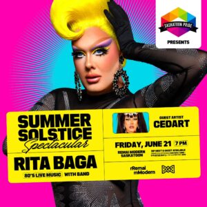 Rita Baga Instagram - 🌸 SASKATOON 🌸

See you on June 21 with a brand new live show just for you! 
Can’t wait to be back in your town for @saskatoonpride ❤️

Details on their page!
@remaimodern 
SPECIAL GUEST @kisik.whiskeyjack 
@bgb_bgb_bgb