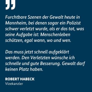 Robert Habeck Instagram - Furchtbare Szenen der Gewalt heute in #Mannheim. Gewalt darf keinen Platz haben.