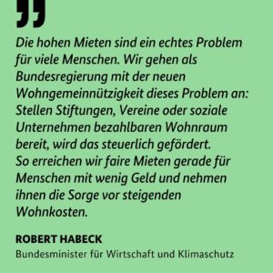 Robert Habeck Instagram - Heute hat das Bundeskabinett die neue Wohngemeinnützigkeit beschlossen.
