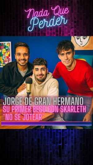 Roberto Cox Instagram - 😘 “Cuando le di el primer beso estaba todo cagao’”
❤️‍🔥 Jorge de Gran Hermano nos cuenta el principio de su relación con @skarleeeeeeeeeth. 
👀 ¿Y tú? ¿Das el primer paso?
🎬 No te pierdas un nuevo capítulo de Nada Que Perder.
🔗 Link en bio. ¡Suscríbete!