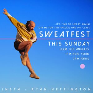 Ryan Heffington Instagram - • NEXT WEEK ~ join me for a special SWEATFEST • let’s do this • tell a friend! •