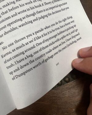 Ryan Holiday Instagram - I’ve lived on a rural country road for many years. It’s unpaved and unmaintained by the county or the state, lined with trees, and more frequently crossed by deer and jack rabbits than people. It’s a throwback to an older, simpler way of life.

It’s also a throwback to a scene I’ve always remembered from Mad Men, where Don Draper and his family finish their picnic and then nonchalantly throw all their trash into the grass below.

My experience walking and running and biking and driving on this road has been to witness the return of that attitude. People dump tires and old mattresses. They dump debris from construction sites. They dump beer bottles and candy wrappers. They dump illegal deer kills and for some inexplicable and alarming reason, a lot of dead dogs.

At first, this just pissed me off — especially because the nails kept giving me flats. It made me angry at humanity and the place that I lived. I tried calling the police and animal control and my local politicians — of course, they did nothing. I put up cameras which did nothing. I despaired about the climate and the future. I thought about moving.

But then one morning on my walk with my kids, a thought hit me that was both freeing and indicting. How many times do I have to walk past this litter, I thought, before I am complicit in its existence. Even if I moved to a place where this didn’t happen, I thought, it would still be happening here. Marcus Aurelius was right when he said that you can also commit injustice by doing nothing.

So I started cleaning it up. The tires went into the back of my truck—and I paid to have them properly recycled. I tossed nails and screws into the trash. I’ve put on face masks and gloves to scoop up dead dogs, which I burned or took to the back of my ranch to decompose in a less disruptive place.

I can’t say the experience is pleasurable and it’s not exactly saving the world, but it is empowering.

I talk in my new book “Right Thing Right Now” (you can preorder it at the link in bio) that Justice is about starting small and doing what you can to save people from trouble or pain—and that these little things add up.