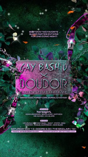 Saint Instagram - For one night only we entwine to bring you @gaybashdboston X @entertheboudoir on 5/13! To officiate this long-time-coming crossover of our two parties, we have called upon one of the underground's hottest sound selectors right now: the mysterious @horsegir1420 )
/
• A true master of
lacing between genres, we are certainly in for an evening of hard-hitting, spicy sonic treats. This is a very rare chance to hear this Berlin-based legend DJ in Boston, and it WILL sell out! It of course would also not be a proper GAY BASH'D × BOUDOIR moment without the residents of both parties (plus a few local faves) in the house. It is also @violenciaexclamationpoint actual birthday! This is a rave you DON'T wanna miss babes!
• Dress code theme: Forestcore, Fairies, & Fantasy!
LIMITED tickets available at gaybashdboston.com
starting at only $15 (act fast for the best prices).
TICKET GIVEAWAY: share post to your story and tag 3 friends in the comments for a chance to win free tickets! Must be following @gaybashdboston &