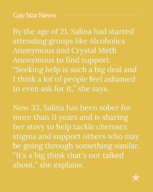 Salina EsTitties Instagram - Salina EsTitties has been sober for more than 11 years, but there was a time when she knew she had to get help. “It started with me recognising that there was a problem, but then wanting to change that problem,” she tells Gay Star News. “We struggle a lot in our community with sex and drugs, and it’s a big thing that’s not talked about.”

Chemsex is an increasingly prominent issue within the LGBTQ  community and beyond, but those struggling with it continue to face stigma and judgement. Here, #DragRace star @estitties discusses her journey to sobriety, some of the challenges she faced and the need to support each other through difficult times.

📝 @conorclark