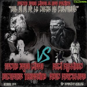 Sam Johnston Instagram - Let’s get weird.

10.30.23
@republicoflucha 

Callihan/Skywalker
Vs.
Penta/Takeshita