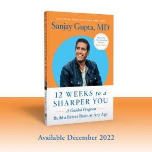Sanjay Gupta Instagram - When I wrote “Keep Sharp,” my goal was to dispel myths about the brain and explain how you can grow new brain cells at any age. On Dec 27th, I am excited to help you achieve that goal with “12 Weeks to a Sharper You.” It will be an amazing journey we can travel together!