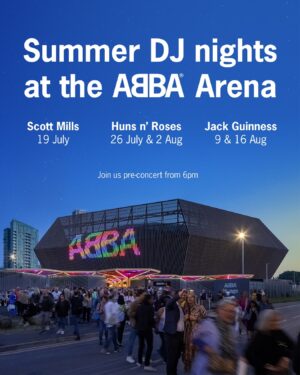 Scott Mills Instagram - Every Friday from 19th July until 16th August, we’ll be getting the party started with guest DJ’s sessions ahead of the concert. We look forward to welcoming @realscottmills, @huns__n__roses and @jackguinness to the ABBA Arena.

Book your tickets to join us this summer.