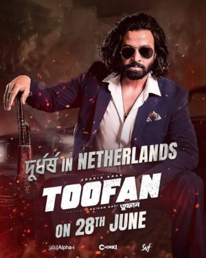Shakib Khan Instagram - #Toofan এবার গোটা দুনিয়া কাঁপাবে 🔥
 
Toofan releasing internationally across #UK, #Netherlands #Portugal, #Spain | Stay Tuned for more updates, #ToofanGlobally! 

#ShakibKhan 🇧🇩
#ChanchalChowdhury
#MimiChakraborty