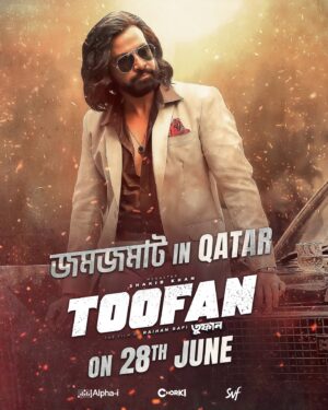 Shakib Khan Instagram - #Toofan-এর হুংকারে কাঁপবে পুরো দুনিয়া 🔥
Toofan releasing internationally across #UAE, #Qatar, #Oman, #Bahrain | Stay Tuned for more updates, #ToofanGlobally! 

@theshakibkhan @chanchal_chowdhury @mimichakraborty @masumanabila Misa Sawdagar @iammony @shrikantmohta Shahriar Shakil @rony_redoan @aby2806 @sarans_chandak @chorkiofficial @alphai_studios_ltd @svfekush #SVF