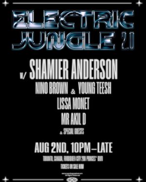 Shamier Anderson Instagram - My official Caribana after party on August 2nd! 🪩

Electric Jungle 2.0 🌴

Location: @forbiddencityto 

🎧 @shamieranderson (HEADLINE DJ SET)
🎧 @yesyesninobrown
🎧 @youngteesh 
🎧 @heylissamonet 
🎧 @mrakild 

& Special Guests 👀

GET YOUR TICKETS NOW!

Link in bio 🔗