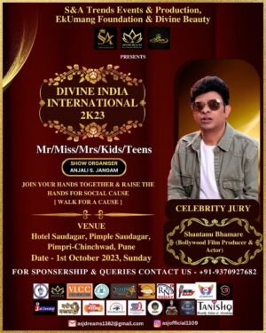 Shantanu Bhamare Instagram - S&A Trends Events & Production And EkUmang Foundation Presents

👑
Divine India International 2023

👑For master and Missy
(Kids & Teens)
👑Mr. Miss. Mrs.
👑Transgender

🔹 Categories:
😎Kids Age criteria
 3 to 9 years 
10 to 14 years

😎Mr.Miss.Mrs.
Age Criteria
15 & Above

🔶 Stage for a All of you with your extraordinary Talents

Walk for a cause 👍

 Organised by:
Anjali Jangam
9370927682

🔴 Grooming Fees: 

👑Kids Category: 3,000/-
👑Mr.Miss.Mrs. Category:
5,000/-

📲 Online Registration Process 
👉 Send 2 Best Pictures 
(one close up picture and one full picture)

👉 Personal Details : 
1) Name
2) Age
3) Height 
4) Contact Number 
5) City
6) Email Id
7) Reference

⚡ Participation & Winner Benefits : 

1) selected contestants can get a chance to work in our upcoming projects (Auditions compulsory)
2) Winners will get multiple gifting vouchers
3) Free Portfolio Shoot for top 3 winners
4) Chance to get featured in a Catalogue Shoot for selected contestants
5) Media Coverage for the Winners
6) Certificates for all Contestants
7) Subtitle for all ,Trophies for all boy ,Crown for all girl and Sash will be presented For all....

So Hurry Up!!💃💃
For more details:-
9370927682
Instagram
asjofficial1109

🌟🌟🌟🌟🌟🌟🌟🌟🌟🌟
Hello everyone....
EkUmang Social Foundation and
S&A Trends Events & Production is Presenting
🏆
Divine Diva Global Award 2023
USA Book Of World Records 2023 Award 
 And
👑
Divine India International 2023
(👑Walk for a Cause)
(The Great cause for Women & Kids)
So Raise your hand & Do Join with us for Great social cause
Hurry up!! Don't miss the opportunity The most prestigious Award & Beauty Pageant....

(For Awardee)
Entrepreneurs, Business Women & Men
Influencers, Social worker, Artists, Photographer, Dancer, Singer, Choreographer Social activists, NGO, Beauty,Health, 
Fashion Designer, Actors, Cinematographer,
Fashion Model, Education & more...All Age of Categories can apply.

3500/- only
For social cause
Raise your hand for great social cause 🙏

Deliverable.....
Falicitation 
Trophy
Certificate 
News byte
Social media Recognition promotion

For more details do contact us on 9370927682