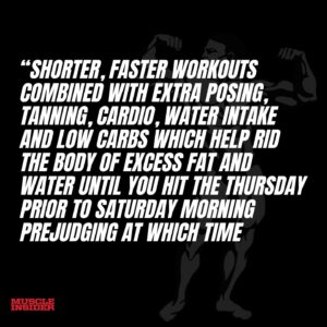Shawn Ray Instagram - Navigating peak week successfully💥

Hours of preparation go into 2-3 minutes on stage.

Read this column by Shawn Ray, a titan in the bodybuilding industry on our website at MuscleInsider.com