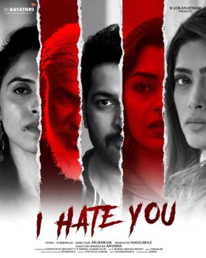 Sherry Agarwal Instagram - Here comes the poster of My upcoming film… I HATE YOU 
*
*
*
*
*
*
*
*
*
*
*
*
#ihateyou #telugu #telugucinema #hyderabad #tollywood #movies #bollywood #sherryagarwal #actress #actorslife #south #telugucinema #telugumemes #telugumovies