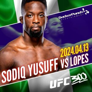 Sodiq Yusuff Instagram - #fightweek @supersodiq is on #UFC300 the biggest fight card of the year! This is gonna be a crazy event and Sodiq has put his ranking on the line fighting a young up and coming prospect in Diego Lopez. This fight is gonna be wild. 🇳🇬 #TLI #represented