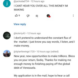 Sodiq Yusuff Instagram - Who else is consistently making the people money at this rate💰💰💰

You don't wanna catch the opportunity to change your life forever. 💰💰💰

With our updated algorithms, life changing money is almost never guaranteed 💰💰💰

For the first time ever we are offering our algorithm for a discount. Watch today, and we will waive the $260,534,000.00 signing fee. 💰💰💰

Click the link in my story if you are ready for a change. We only have unlimited spots left💰💰💰