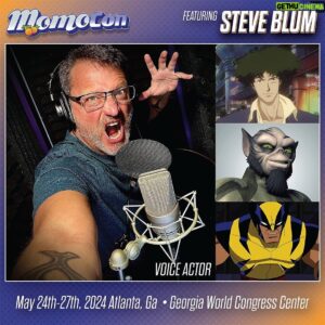 Steve Blum Instagram - ATLANTA!!! I'm gonna be in your town THIS WEEKEND at  @momocon and there's gonna be LOTS OF other great actors and artists there, too!
>>I'm only at the event Friday thru Sunday, but others will be there all 4 days -- check the website for more info!
See you there, Space Cowboy...

• • •
Posted @withregram • @momocon The man, the myth, the LEGEND Steve Blum will be joining us for MomoCon 2024!

Steve Blum’s unmistakable deep, raspy, yet sometimes silky-smooth voice has landed him a career full of incredible, iconic characters. He’s been the Voice of T.O.M. the robotic Promo host from Toonami (on Adult Swim) since 2000, and a pro Voice Actor for over 30 years. Best known as Spike from Cowboy Bebop, Zeb from Star Wars Rebels, Wolverine from X-Men Cartoons & Games, Starscream from Transformers Prime, Tank Dempsey from Call of Duty, Grunt from Mass Effect, Subzero and others from Mortal Kombat X and 11, Brimstone from Valorant, Neon White from Neon White, Amon from Avatar: The Legend of Korra, Shoe and Sparky from the Boxtrolls feature film & thousands of other characters from shows, games, commercials (including the “Oh thank heaven” guy from 7-11 and dozens of others) and vocal appearances in movies like Bumblebee, Solo, Rogue One, Rise of Skywalker, Incredibles 2 and Shazam. His huge vocal range has made him one of the most sought after voice actors on the planet. He currently holds 4 Guinness World Records – including the most Prolific Voice Actor in Video Games (since 2012)! Steve also teaches online Voiceover classes through his company Blumvoxstudios.com