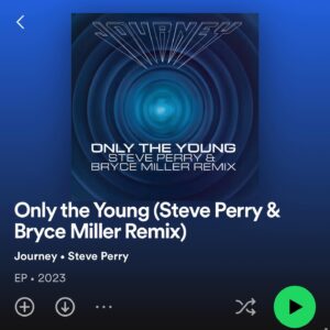 Steve Perry Instagram - Bryce Miller and I have a new remix out today of “Only The Young”. After having so much fun doing the “Separate Ways” Remix for “Stranger Things”, we decided to do another Journey classic. “Only the Young” which is streaming now and is on the 7 inch bonus disk inside the newly remastered Journey “Frontiers” 40th Anniversary 180g vinyl LP, produced by myself and John Jackson. It was remastered from the original analog mix tapes by Adam Ayan - it’s out today!
-Sincerely, Steve Perry