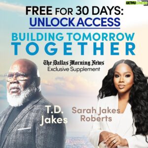 T.D. Jakes Instagram - Our very own leader @BishopJakes and his daughter @SarahJakesRoberts are featured in an exclusive supplement in today’s edition of @DallasNews! 

Discover a courageous vision for building a better tomorrow together. It’s titled “A Declaration of Interdependence” and you can read it for a limited time at https://bit.ly/45ClecS
