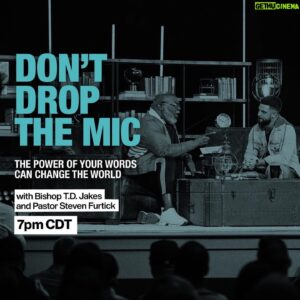 T.D. Jakes Instagram - Join @StevenFurtick and me tonight for a special #DontDropTheMic conversation at 7 p.m. (CST)! ⁣ 
⁣
👉🏾 Stream at TDJakes.org/Stream (link in the bio)
⁣
#TDJOnline