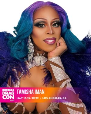 Tamisha Iman Instagram - Let me be the first to say originally I was not attending Dragcon this year due to the lack of communication between the franchise and myself. After a recent conversation with headquarters assuring me of my unshakable position within the organization and the massive support of their true fans and sisterhood I have decided to be in attendance.  Tam Fam see you there 😘#tamishaiman #rpdr