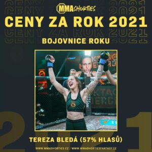 Tereza Bledá Instagram - 🏆 BOJOVNICE ROKU 2021: TEREZA BLEDÁ 🏆

V rámci MMA Shorties Cen za rok 2021 jste jako bojovnici roku zvolili Terezu Bledou, která se na konci roku stala první OKTAGON MMA šampionkou.

Na druhém místě se umístila Lucia Szabová (39 % hlasů) a na třetím Lucie Pudilová (3 % hlasů). 

#mma #combat #oktagon #Bledá @bleda_tereza #reinders @reindersmma