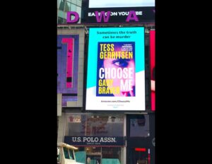 Tess Gerritsen Instagram - CHOOSE ME on the @Amazonpublishing billboard in Times Square! 
Amazon.com/ChooseMe