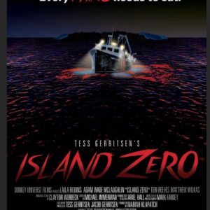 Tess Gerritsen Instagram - Movie poster for our horror film "Island Zero," showing tonite at Hollywood Reel Independent Film Festival.
