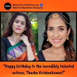 Thasha Krishnakumar Instagram - “Happy birthday to the incredibly talented actress, @thasha_krishnakumar !”