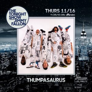 Thumpasaurus Instagram - Holy. Absolutely thrilled to dance across many television screens this Thursday night for our American late night debut. Thank you @jimmyfallon ❤️