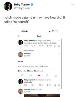Toby Turner Instagram - notch made a game u may have heard of it called ‘minecraft’