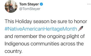Tom Steyer Instagram - #NativeAmericanHeritageMonth