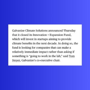 Tom Steyer Instagram - I believe investing in the climate transition is the right thing to do AND the economic opportunity of our generation. At Galvanize, we’ve assembled an experienced team of investors and experts to support the next generation of climate solutions.