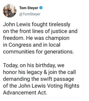 Tom Steyer Instagram - Pass the John Lewis Voting Rights Act.