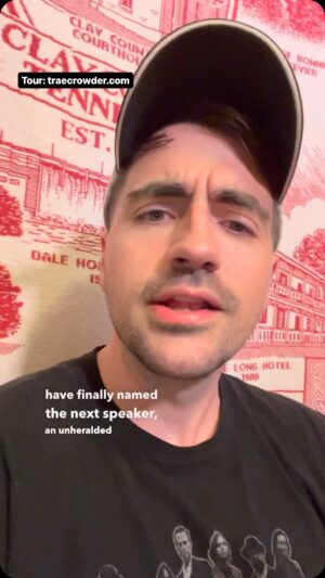Trae Crowder Instagram - On new Speaker of the House MAGA Mike Johnson #traecrowder #politicalhumor #seemelive #linkonpage