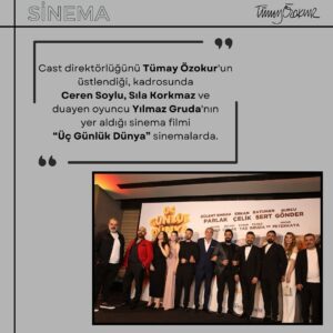 Tümay Özokur Instagram - Cast direktörlüğünü Tümay Özokur’un üstlendiği, kadrosunda Ceren Soylu, Sıla Korkmaz ve duayen oyuncu Yılmaz Gruda’nın yer aldığı sinema filmi “Üç Günlük Dünya” sinemalarda. 🎬 @ucgunlukdunya_sinema