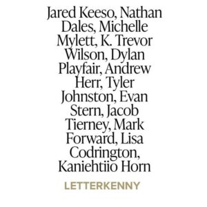Tyler Johnston Instagram - Congrats to Letterkenny for the nominations at this year’s Canadian Screen Awards! 

Here’s a good chunk of the gang at the CSAs back in 2017(?)❤️