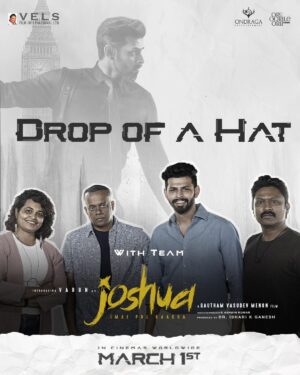 Varun Kamal Instagram - Catch the team of #Joshua talk us through the thrilling world of Action, romance, and intrigue that await❤️‍🔥 

Drop of a Hat with team #JoshuaImaiPolKaakha 
Link in Story

#JoshuaFromMarch01

@gauthamvasudevmenon @iamactorvarun @krishnakulasekaran @Velsfilmintl @dr.isharik.ganesh @raahei @karthikmusicexp @srkathir @editoranthonyofficial @ddneelakandan @utharamenonstyling @PradeepERagav @ashkum87 @shiyamjack @thinkmusicofficial @donechannel1 @oruoorileorufilmhouse @preethi_srivijayan