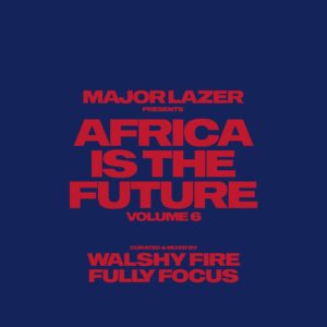 Walshy Fire Instagram - The wait is over! The #AfricaIsTheFuture mixtape is back! 🌍🔥 @walshyfire and @fullyfocus serving the best Afrohouse, AfroTech, 3 Step, and Amapiano tunes. Catch the wave! 🎶🚀