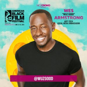 Wesley Armstrong Instagram - Miami fam! Let’s meet up TODAY at the Miami Beach Convention Center - Friday, June 14 at 11:30am on the 2nd Floor of the @americanblackfilmfestival 🥂