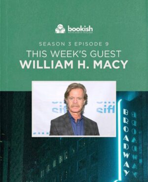 William H. Macy Instagram - I’m this week’s guest on “Bookish with Sonya Walger.” Join us over at Apple Podcasts, Spotify, or wherever you get your podcasts to learn what five books have shaped my life the most. @bookishwithsonya @sonyawalgerofficial