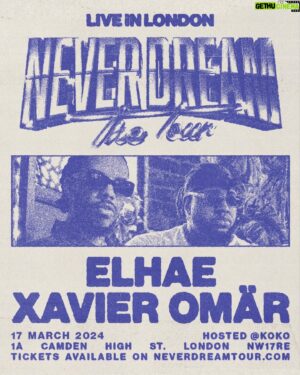 Xavier Omär Instagram - 🇬🇧 XAVIER OMÄR & ELHAE ARE LIVE IN LONDON ON 17 MARCH 2024 @ KOKO! 🤩 TICKETS   MEET & GREET PACKAGE ARE AVAILABLE AT THE LINK (NEVERDREAMTOUR.COM)🇬🇧

WE’LL SEE YOU SOON!