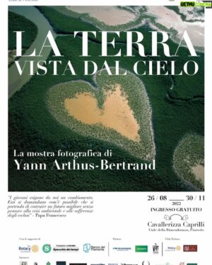 Yann Arthus-Bertrand Instagram - Exposition La Terre vue du ciel à Pinerolo, Callaverizzia Caprilli (Italie) jusqu’au 30 novembre 2022.