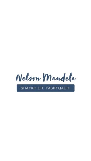 Yasir Qadhi Instagram - Nelson Mandela: 27 Years of Refusal and Isolation

#YasirQadhi #Justice #NelsonMandela