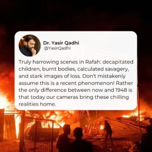 Yasir Qadhi Instagram - Yesterday, Israeli forces advanced on a designated safe zone in Rafah, which is now engulfed in flames. The intensity of their offensive has since escalated dramatically, with the resulting footage showing widespread devastation, carnage, and depravity. 

As the world watches, one must wonder: How have we allowed this to happen again? What became of the solemn vow of 'Never Again' or was it just an empty promise used by slogan-wielding enablers of genocide?