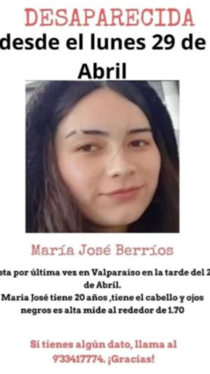 Yasna Provoste Instagram - Acabamos de reunirnos con funcionario de la PDI aquí en Valparaíso para solicitar colaboración en las labores de búsqueda de María José Berríos (21 años), estudiante de Técnico Veterinaria Pecuaria en el Duoc UC Sede Valparaíso, de quien se supo por última vez el pasado lunes 29 de abril.

Hemos tomado contacto también con su mamá para apoyarla en todo lo que sea necesario para encontrar a su hija.

📞 Si tienen alguna información o antecedentes relevantes, por favor comunicarlos a:

 56941277989
 56932825132