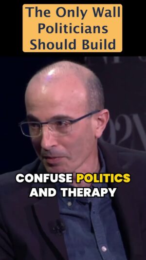 Yuval Harari Instagram - Politics isn't the same as therapy. So politicians should be very careful what they say in public, because they can influence the behaviour of thousands, if not millions, of people. That's why they need to build a wall, but not the kind of wall they tell us they want to build.

Watch the full presentation and panel discussion through the link in the bio.
Filmed in Cambridge, England, on 27 February 2024.

#therapy #politics #buildthewall