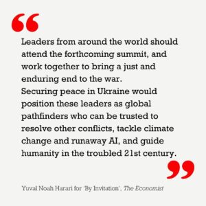 Yuval Harari Instagram - “To prevent a new age of imperialism, leadership is needed from many directions. The upcoming Ukraine peace summit can provide the stage for two particularly important steps. First, European countries, some of which could be the next targets of Russian imperialism, should make a firm commitment to support Ukraine no matter how long the war lasts. The second important step is greater leadership from non-European countries.”

Read the full piece by Yuval Noah Harari in today’s
@theeconomist . Link in bio.

#Ukraine #Russia #War #Peace #GlobalPeaceSummit