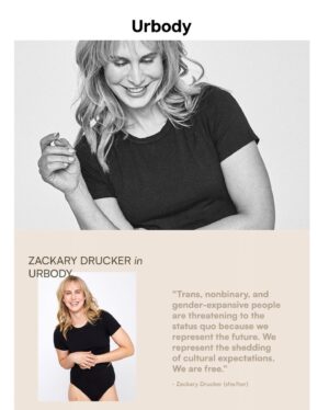 Zackary Drucker Instagram - I love my friends at @urbodyco✨the women and trans owned gender affirming underwear and active wear l adore. It’s the best line for bodies of all genders. It’s an honor to be a part of this campaign ✨🙏✨