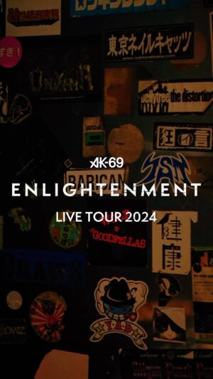 AK-69 Instagram - [LIVE INFO]
AK-69 LIVE TOUR 2024 -Enlightenment-

Tickets on sale
🔗 in bio.

🎥 by @mochizukikeigo